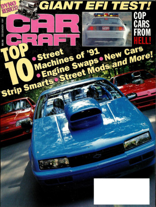 CAR CRAFT 1991 DEC - TOP 10s, EFI TEST, PEACH-LANE